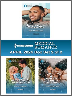 cover image of Harlequin Medical Romance April 2024--Box Set 2 of 2